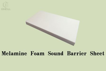 Melamine Foam Sound Barrier Sheet