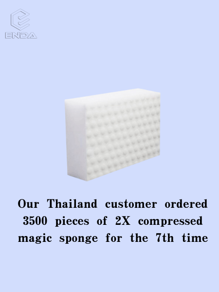 Our Thailand customer ordered 3500 pieces of 2X compressed magic sponge for the 7th time