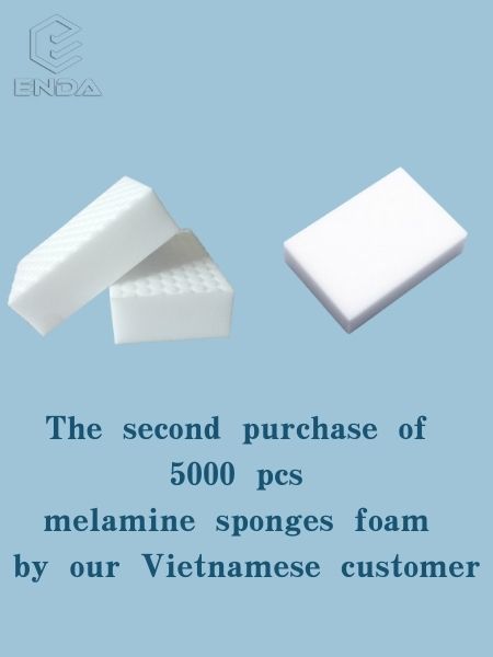The second purchase of 5000pcs melamine sponges foam by our Vietnamese customer