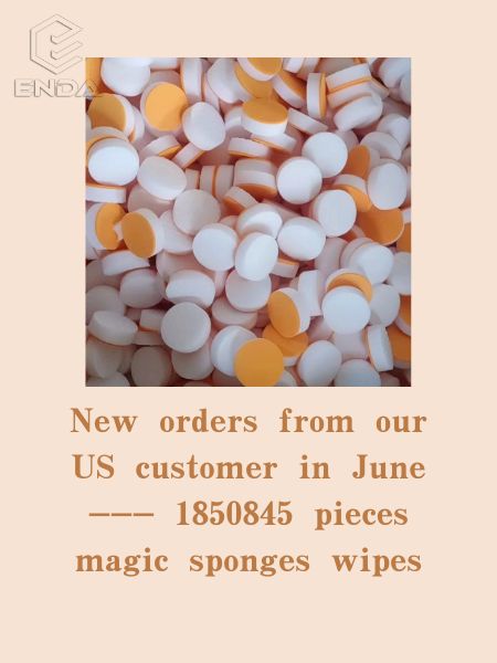 New orders of ENDA from our US customer in June --- 1850845 pieces magic sponges wipes