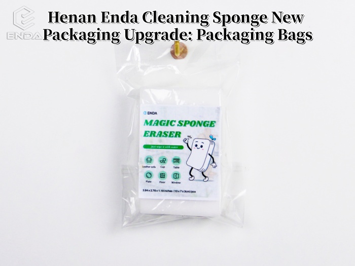 Henan Enda Cleaning Sponge New Packaging Upgrade: Packaging Bags